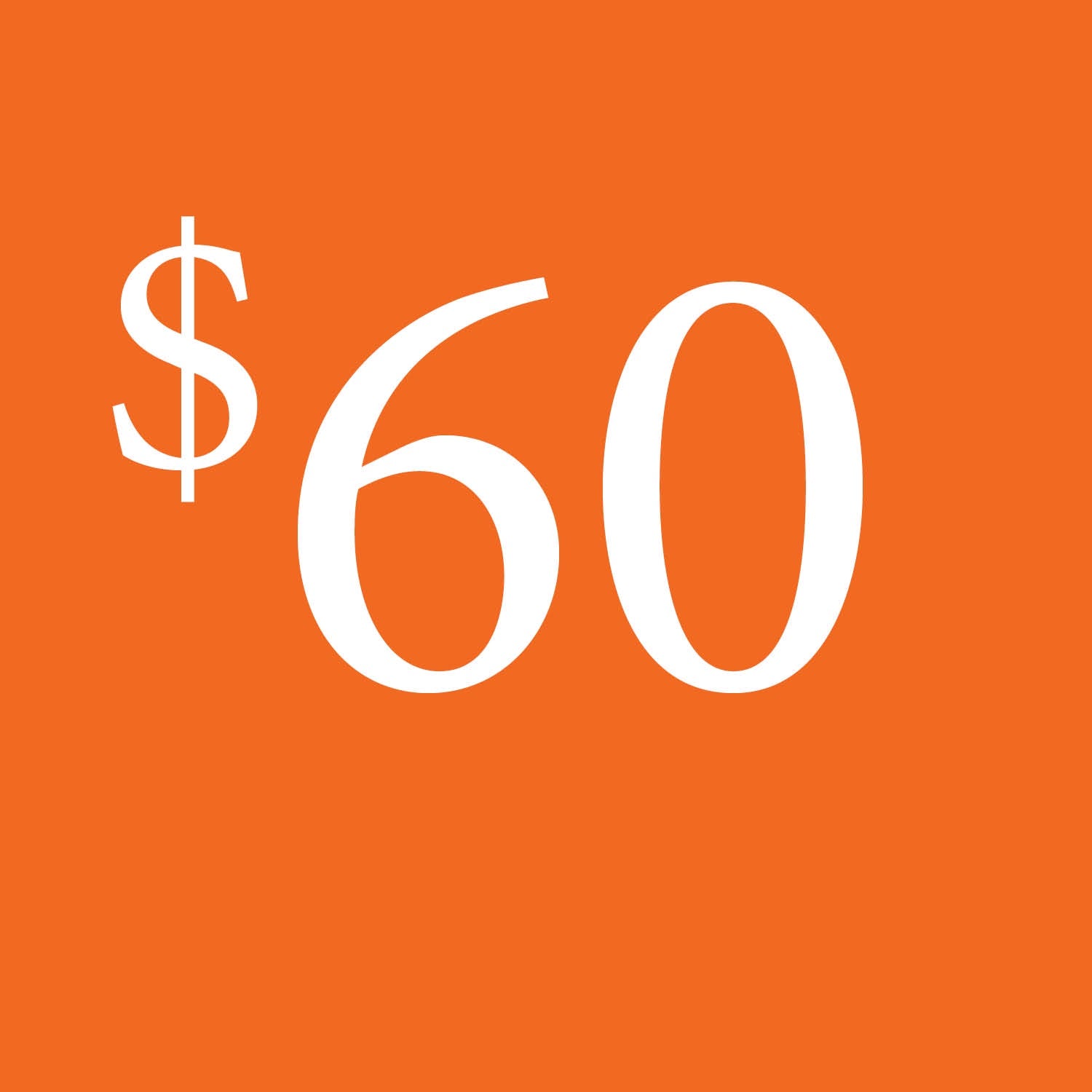 ORANGE $60